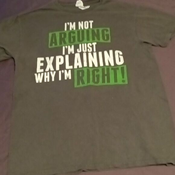 I'm Not Arguing Ladies Tee Size: Medium (0452) - Picture 1 of 6